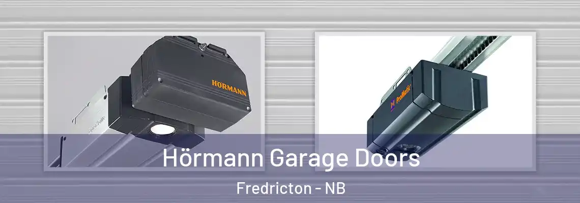 Hörmann Garage Doors Fredricton - NB